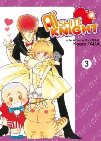 Couverture du manga Aïshité knight – Lucile, amour et rock’n’roll Tome 3