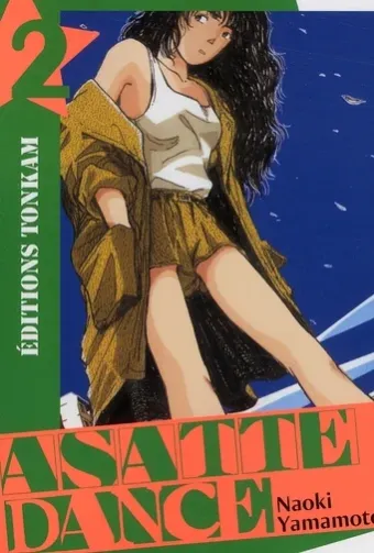 Couverture du manga Asatte dance Tome 2, « Quelqu'un pour s'occuper de moi »