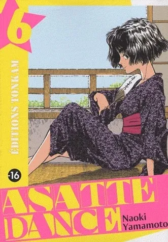Couverture du manga Asatte dance Tome 6, « La vie est merveilleuse »