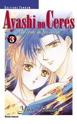 Couverture du manga Ayashi no Cérès – un conte de fée céleste Tome 3