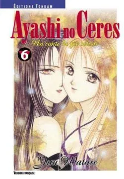 Couverture du manga Ayashi no Cérès – un conte de fée céleste Tome 6