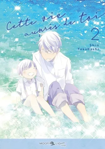 Couverture du manga Cette vie auprès de toi Tome 2