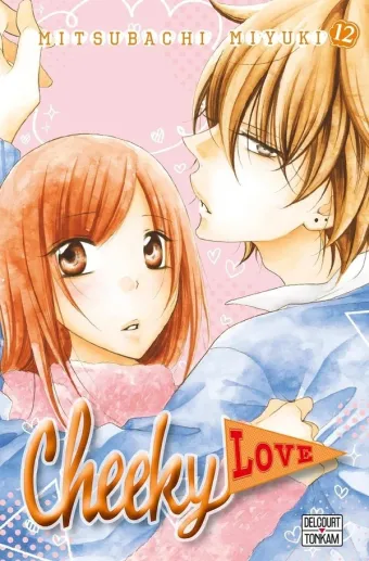 Couverture du manga Cheeky love Tome 12