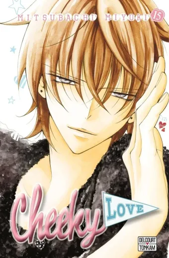 Couverture du manga Cheeky love Tome 15