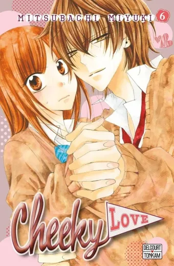Couverture du manga Cheeky love Tome 6