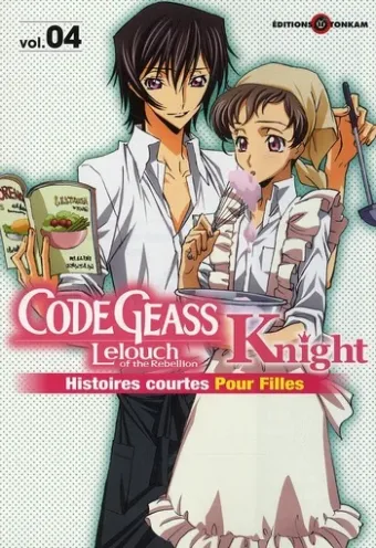 Couverture du manga Code Geass Lelouch of the rebellion, Knight – histoires courtes pour filles Tome 4