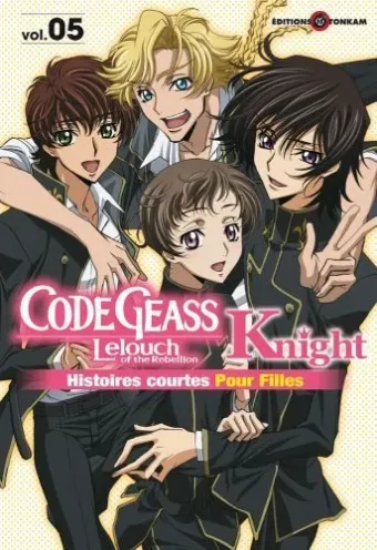 Couverture du manga Code Geass Lelouch of the rebellion, Knight – histoires courtes pour filles Tome 5