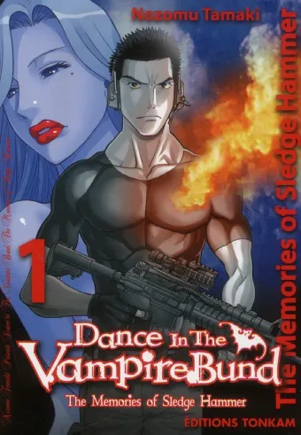 Couverture du manga Dance in the Vampire Bund, the memories of Sledge Hammer Tome 1
