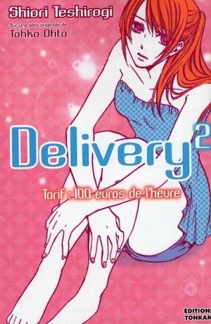Couverture du manga Delivery Tome 2, « Tarif, 100 euros de l'heure »