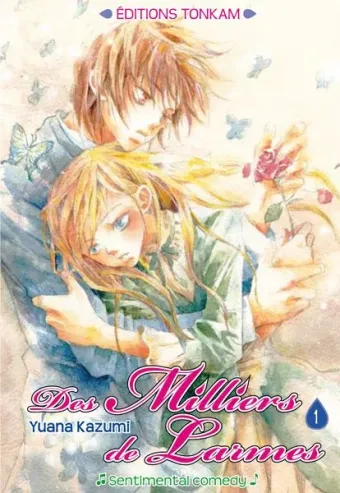 Couverture du manga Des milliers de larmes – sentimental comedy Tome 1