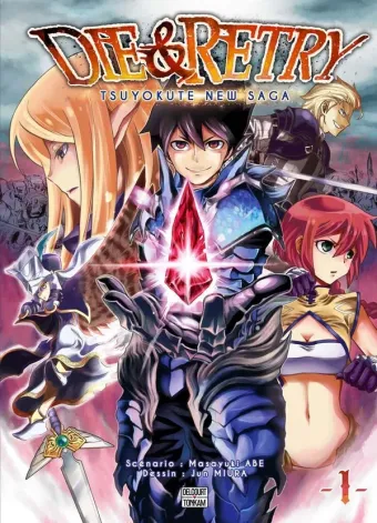 Couverture du manga Die & retry – tsuyokute new saga Tome 1