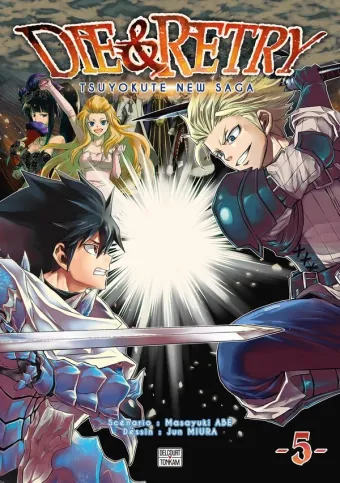 Couverture du manga Die & retry – tsuyokute new saga Tome 5