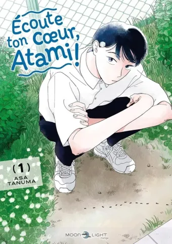 Couverture du manga Écoute ton coeur, Atami ! Tome 1