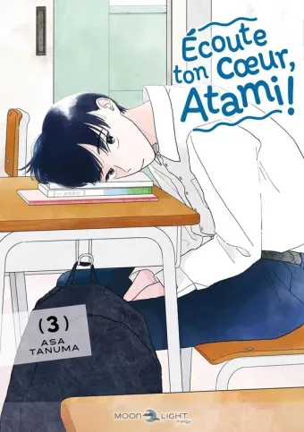 Couverture du manga Écoute ton coeur, Atami ! Tome 3