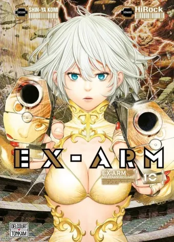 Couverture du manga Ex-Arm Tome 10, « Military regime »
