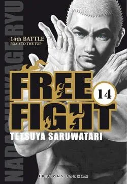Couverture du manga Free fight Tome 14, « Road to the top »