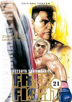 Couverture du manga Free fight Tome 21, « Among militancy and affection »