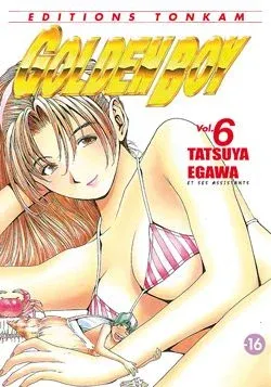 Couverture du manga Golden boy Tome 6, « Un désir intense »