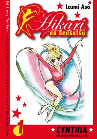 Couverture du manga Hikari no densetsu – Cynthia ou le rythme de la vie Tome 1
