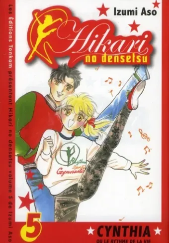 Couverture du manga Hikari no densetsu – Cynthia ou le rythme de la vie Tome 5