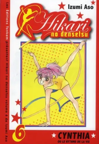 Couverture du manga Hikari no densetsu – Cynthia ou le rythme de la vie Tome 6
