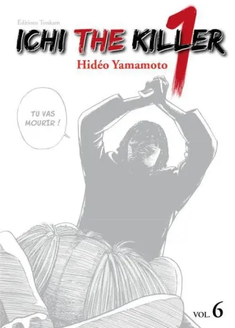 Couverture du manga Ichi the killer Tome 6