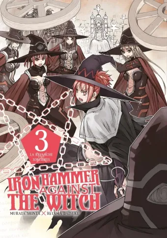 Couverture du manga Iron hammer against the witch – la revanche des sorcières Tome 3