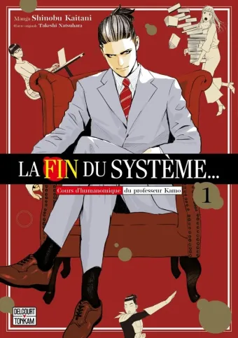 Couverture du manga La fin du système – cours d’humanomique du professeur Kamo Tome 1