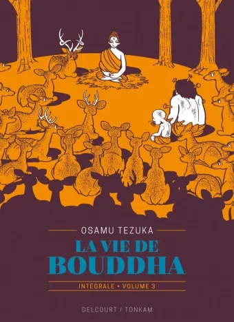 Couverture du manga La vie de Bouddha – intégrale Tome 3