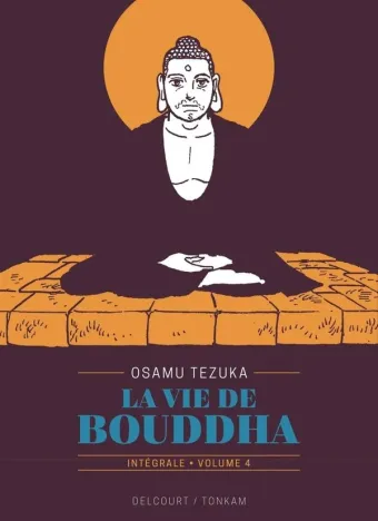 Couverture du manga La vie de Bouddha – intégrale Tome 4