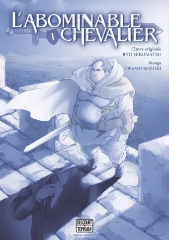 Couverture du manga L’abominable chevalier Tome 1