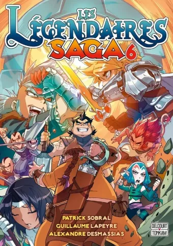 Couverture du manga Les légendaires – saga Tome 6