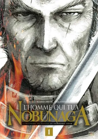 Couverture du manga L’homme qui tua Nobunaga – l’histoire de Yasuke le samouraï noir Tome 1