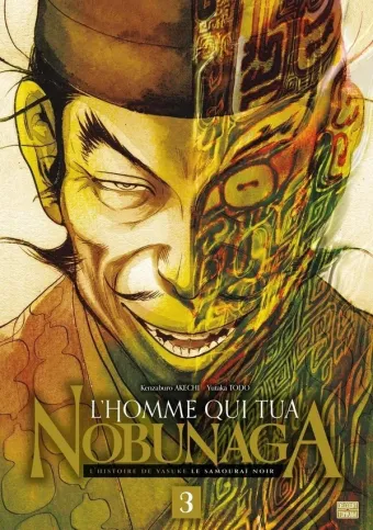 Couverture du manga L’homme qui tua Nobunaga – l’histoire de Yasuke le samouraï noir Tome 3