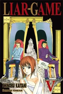 Couverture du manga Liar game Tome 5, « Liar game »