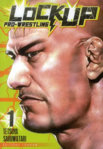 Couverture du manga Lock up – pro-wrestling Tome 1