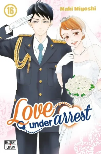 Couverture du manga Love under arrest Tome 16