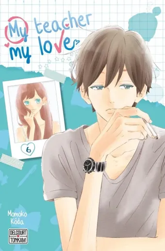 Couverture du manga My teacher, my love Tome 6