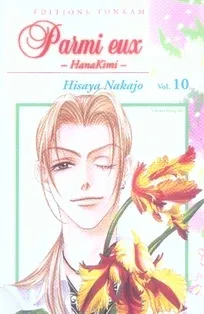 Couverture du manga Parmi eux – hanakimi Tome 10