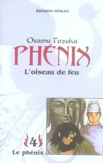 Couverture du manga Phénix Tome 4, « Le phénix »