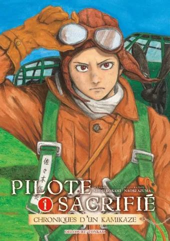 Couverture du manga Pilote sacrifié – chroniques d’un kamikaze Tome 1