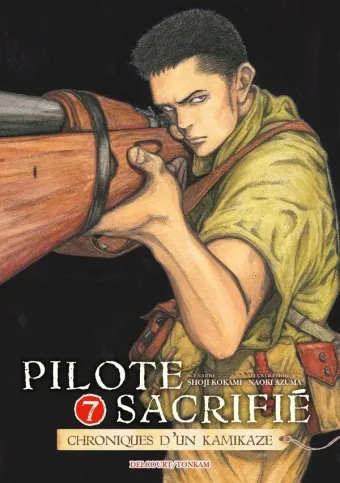 Couverture du manga Pilote sacrifié – chroniques d’un kamikaze Tome 7