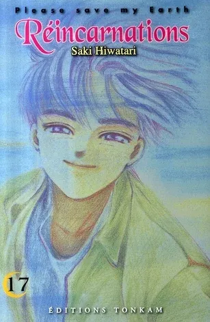 Couverture du manga Please, save my Earth – réincarnations Tome 17