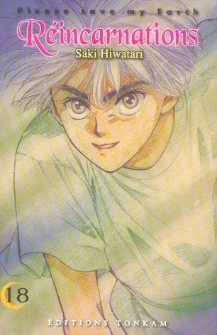 Couverture du manga Please, save my Earth – réincarnations Tome 18