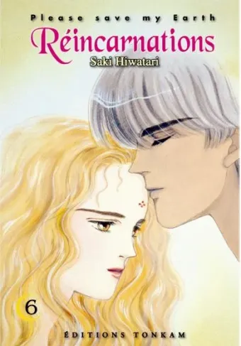 Couverture du manga Please, save my Earth – réincarnations Tome 6