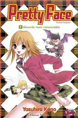 Couverture du manga Pretty face Tome 1, « Quand l'impossible devient possible »