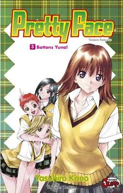 Couverture du manga Pretty face Tome 3, « À bas Yuna Kurimi ! »