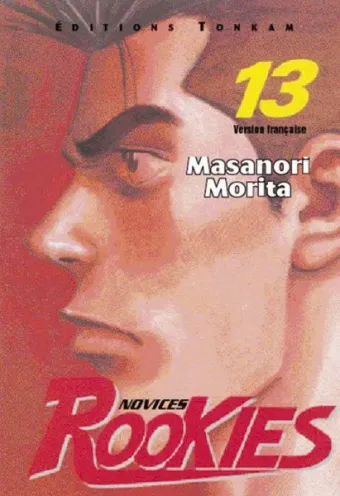 Couverture du manga Rookies Tome 13, « On s'en remet à Dieu après avoir tout essayé »