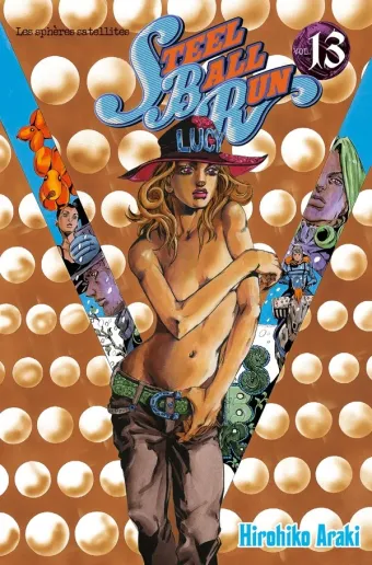 Couverture du manga Steel ball run Tome 13, « Les sphères satellites »