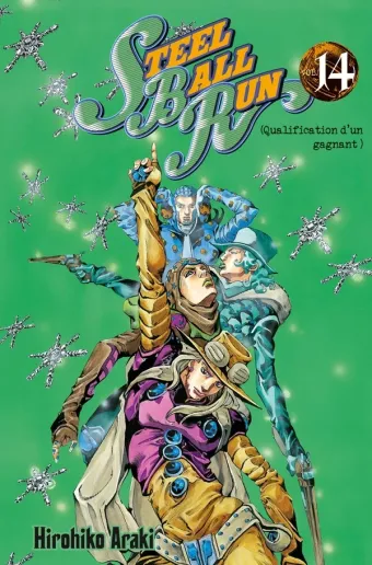 Couverture du manga Steel ball run Tome 14, « Les prérequis du vainqueur »